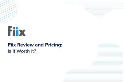 Fiix Review and Pricing: Is it Worth it?