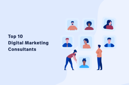 Top 10 Digital Marketing Consultants to Hire in 2023