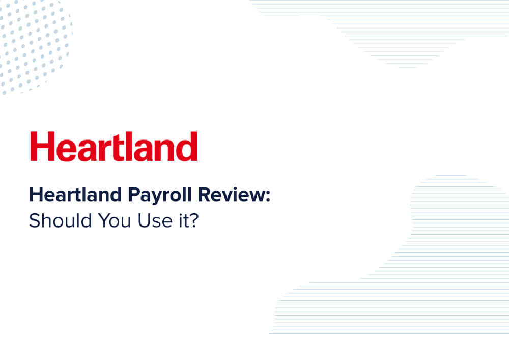 Heartland Payroll Review: Should You Use It?