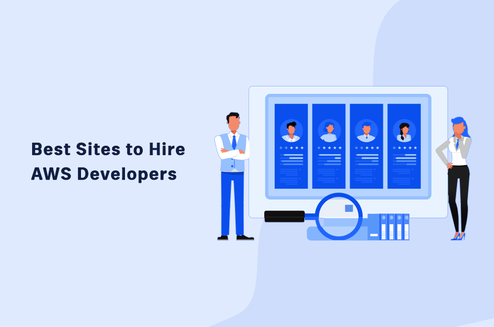 Top 6 Sites to Hire AWS Developers [In 2023]