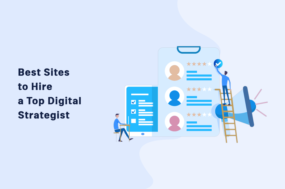 8 Best Sites to Hire a Top Digital Strategist