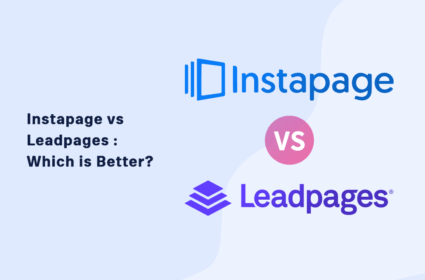 Instapage vs Leadpages: Which is Better? [2023 Review]