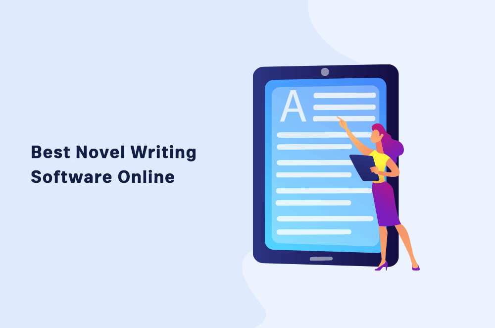 10 Best Novel Writing Software Online in 2024 | Reviews and Pricing