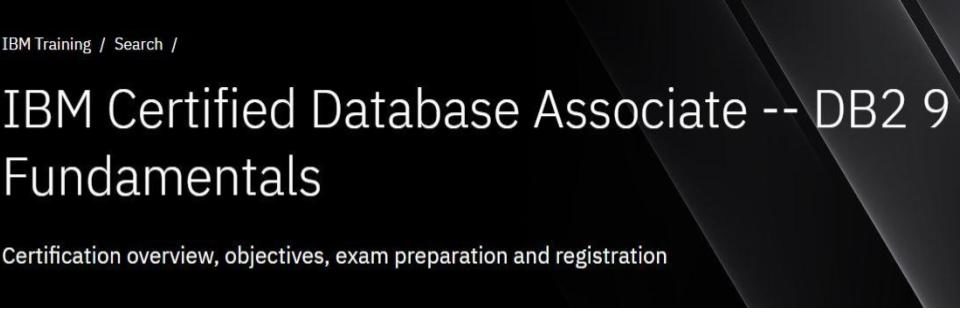 IBM Certified Database Associate – DB2 9 Fundamentals