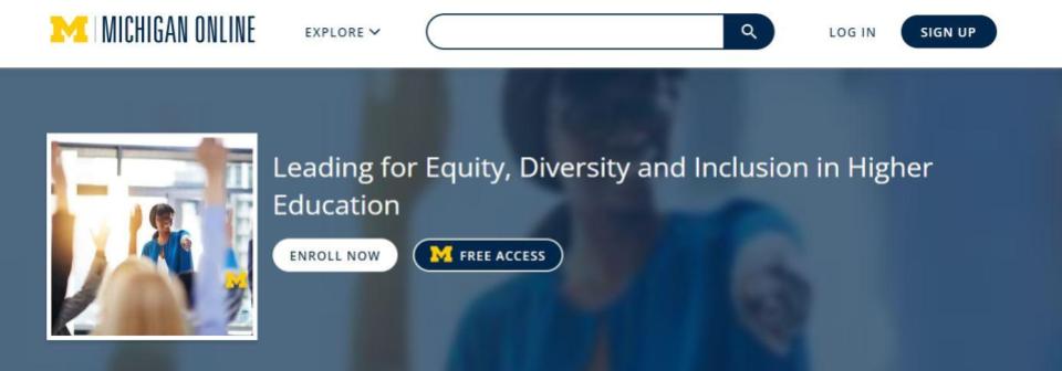 University of Michigan - Leading for Equity, Diversity, and Inclusion in Higher Education